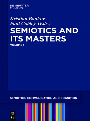 cover image of Semiotics and its Masters. Volume 1